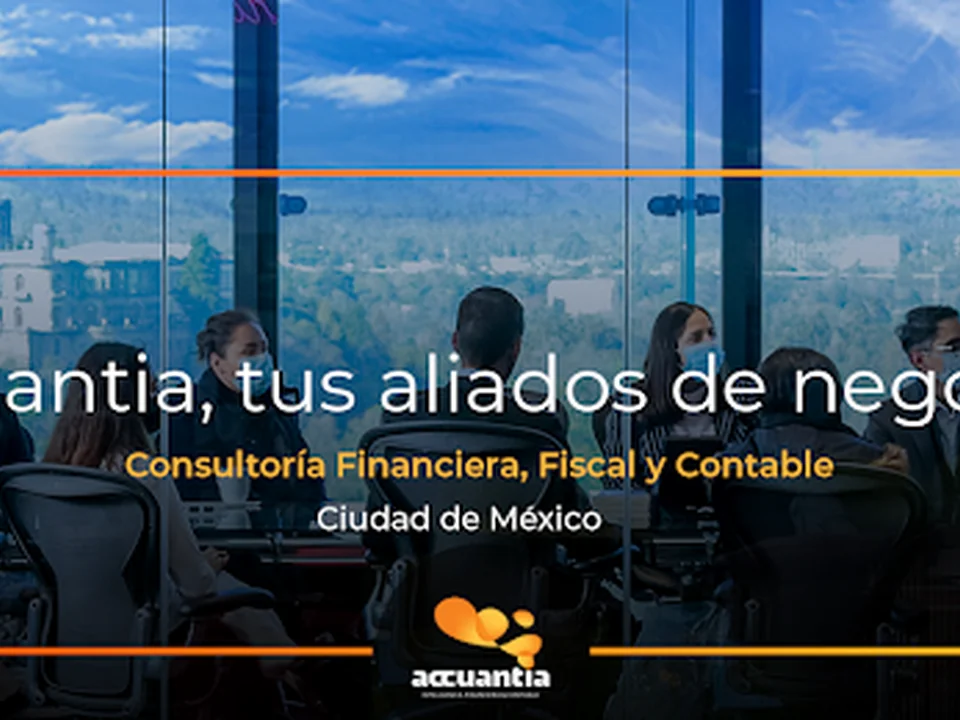 ACCUANTIA Despacho Contable y Fiscal | Despacho de Contadores | Contadores CDMX, Ciudad de México